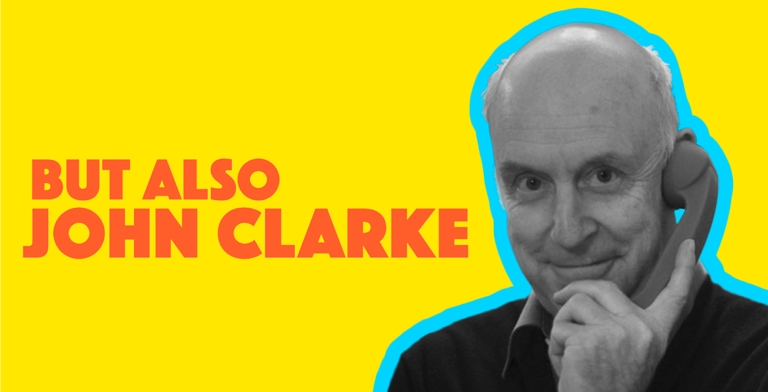 but_also_john_clarke_-_red_hot_arts_website_-_main_event_image